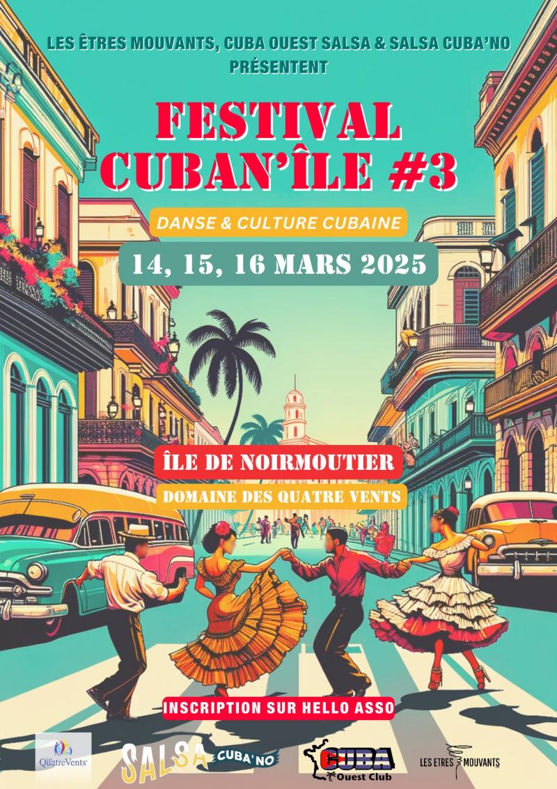 14, 15 et 16 mars 2025 - Festival Cuban'île #3