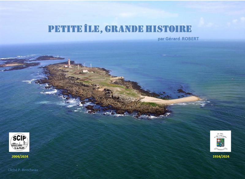 28 Août 2024 - Conférence Le Pilier : Petite île - Grande histoire par Gérard Rober