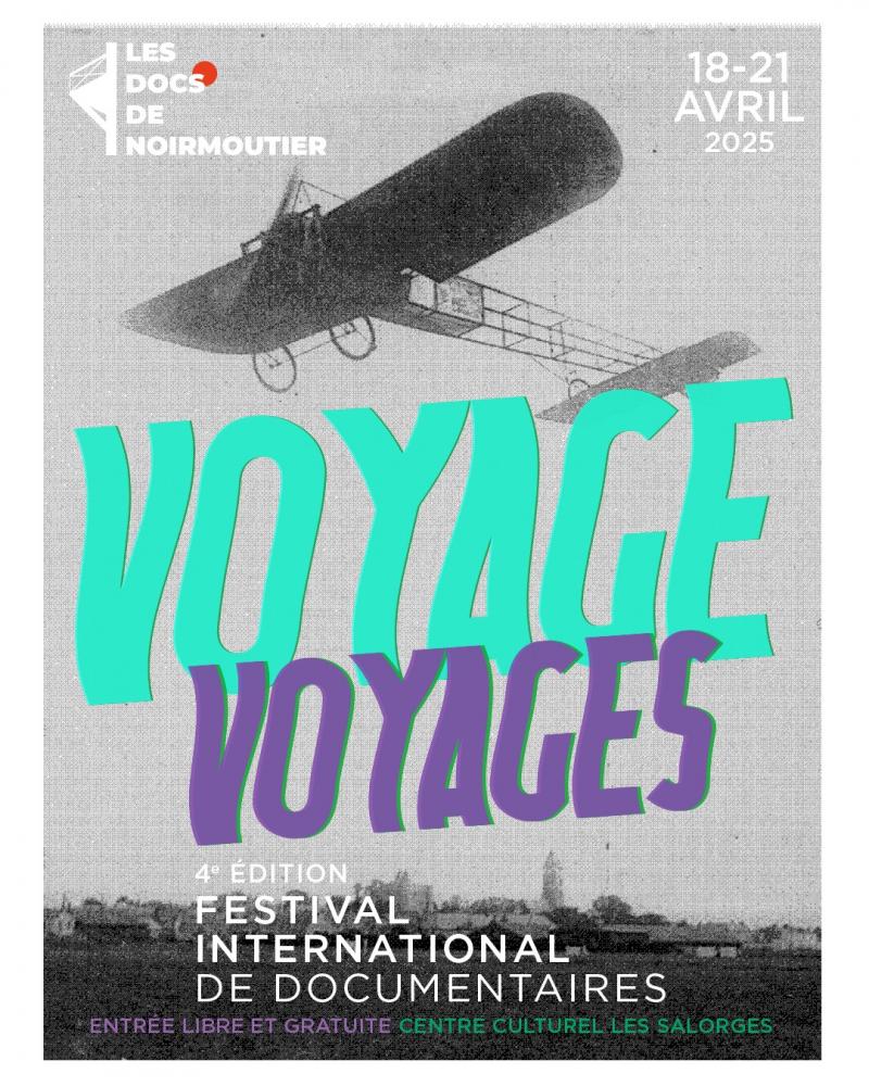 Du 18 au 21 avril 2025 - 4ème édition du Festival des Docs sur le Voyage